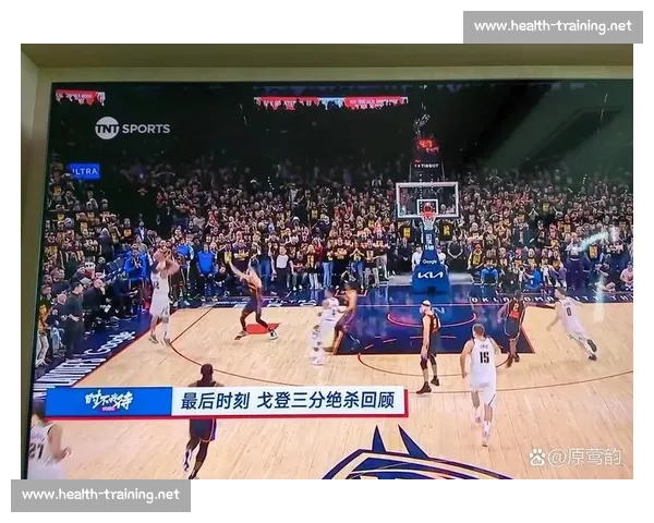 雷霆对阵掘金比赛录像中文解说回放精彩瞬间全解析赛季焦点之战